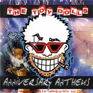 The Toy Dolls - Anniversary Anthems