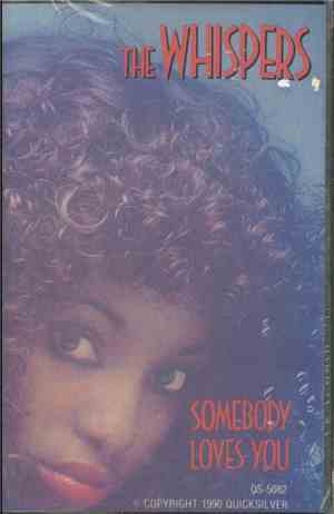 The Whispers - Somebody Loves You