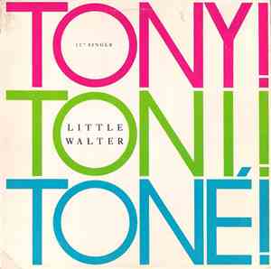 Tony! Toni! Toné! - Little Walter