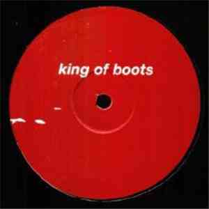 Underworld - King Of Boots