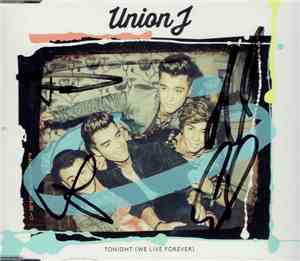 Union J - Tonight (We Live Forever)