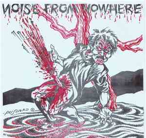 Various - Noise From Nowhere