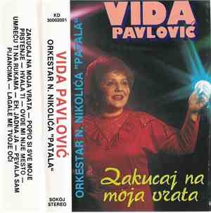 Vida Pavlović - Zakucaj Na Moja Vrata