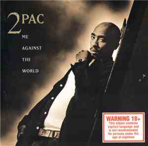 2Pac - Me Against The World