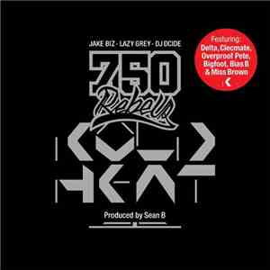 750 Rebels - Kold Heat