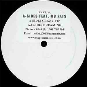 A-Sides Feat. MC Fats - Crazy VIP / Dreaming