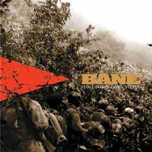 Bane  - It All Comes Down To This