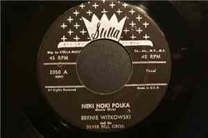 Bernie Witkowski And His Silver Bells Orch. - Neki Hoki Polka / Bumpsee Dai ...