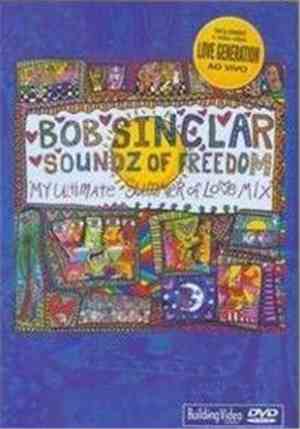 Bob Sinclar - Soundz Of Freedom