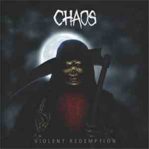 Chaos  - Violent Redemption