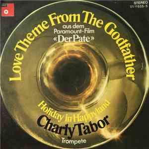 Charly Tabor - Love Theme From The Godfather / Holiday In Happyland