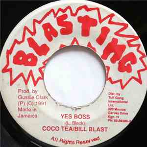 Coco Tea / Bill Blast  - Yes Boss