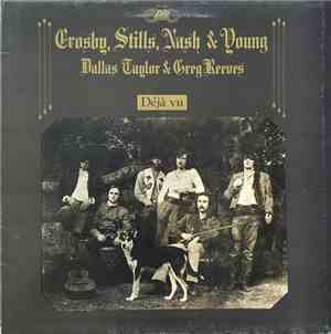Crosby, Stills, Nash & Young - Déjà Vu