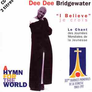 Dee Dee Bridgewater - I Believe
