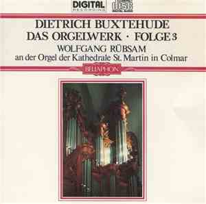 Dietrich Buxtehude, Wolfgang Rübsam  - Das Orgelwerk • Folge 3