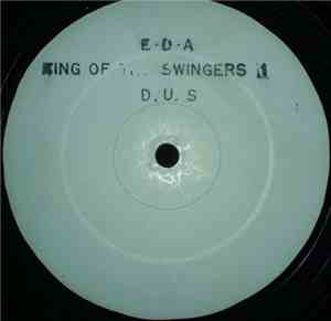 E.D.A  - King Of The Swingers