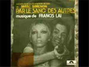 Francis Lai - Par Le Sang Des Autres