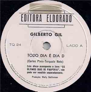 Gilberto Gil / Gal Costa - Todo Dia é Dia D / Três Da Madrugada