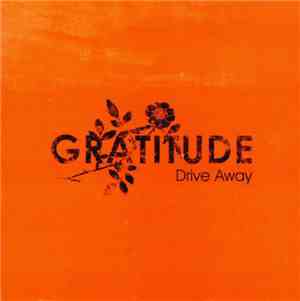 Gratitude - Drive Away