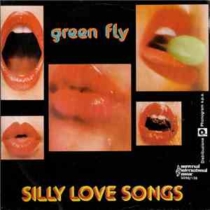 Green Fly - Silly Love Songs