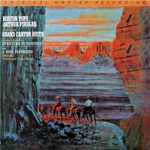 Grofé, Boston Pops, Arthur Fiedler, Bernstein - Grand Canyon Suite / Overtu ...