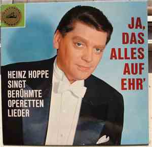 Heinz Hoppe - Ja, Das Alles Auf Ehr'