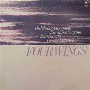 Hidehiko Matsumoto, Kunihiko Sugano, Isao Suzuki, George Otsuka - Four Wing ...