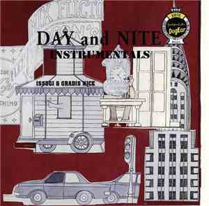 ISSUGI & GRADIS NICE - DAY and NITE INSTRUMENTALS