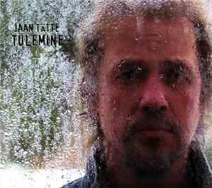 Jaan Tätte - Tulemine
