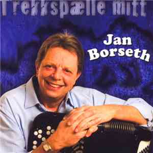 Jan Borseth - Trekkspælle Mitt