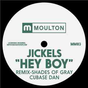 Jickels - Hey Boy