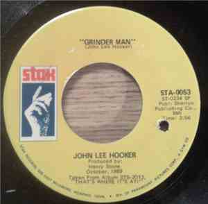 John Lee Hooker - Grinder Man / Slow And Easy