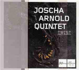Joscha Arnold Quintet - Twist