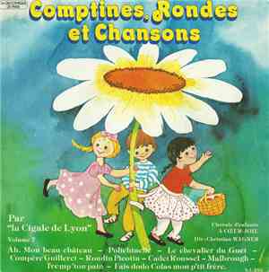 La Cigale De Lyon - Comptines, Rondes Et Chansons (Volume 7)