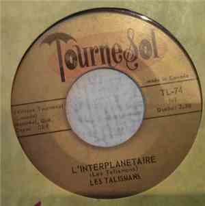 Les Talismans - L'Interplanetaire / L'Avalanche