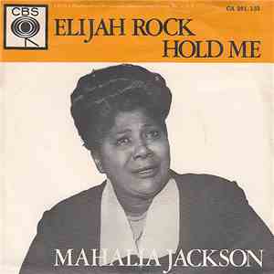 Mahalia Jackson - Elijah Rock
