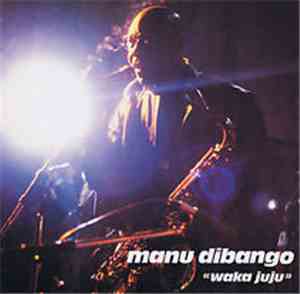 Manu Dibango - Waka Juju