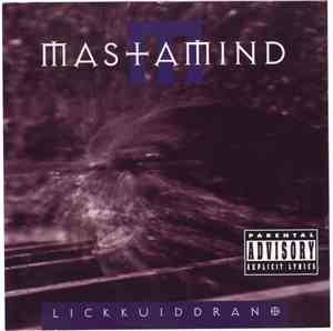 Mastamind - Lickkuiddrano