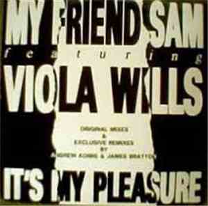 My Friend Sam - It's My Pleasure