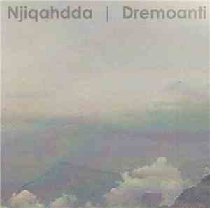 Njiqahdda - Dremoanti