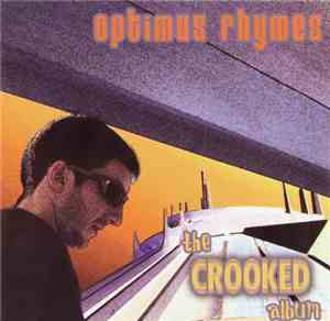 Optimus Rhymes - The Crooked Album