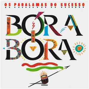 Os Paralamas Do Sucesso - Bora Bora