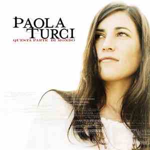 Paola Turci - Questa Parte Di Mondo