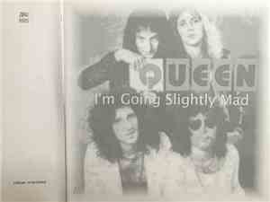 Queen - I'm Going Slightly Mad