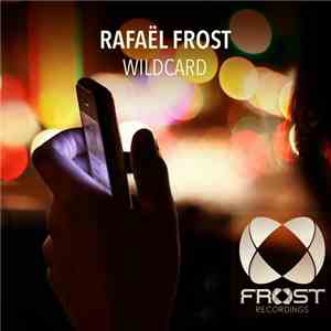 Rafaël Frost - Wildcard