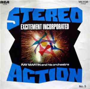 Ray Martin And His Orchestra - Excitement, Incorporated