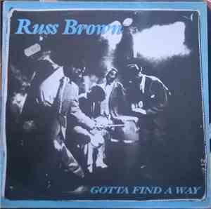 Russ Brown - Gotta Find A Way