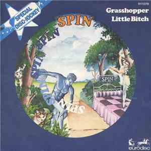 Spin - Grasshopper / Little Bitch