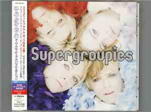 Supergroupies - Supergroupies