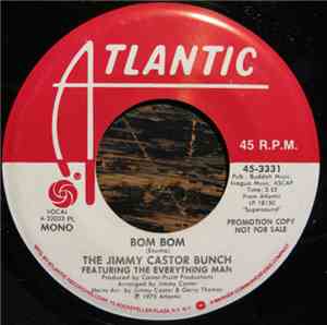 The Jimmy Castor Bunch Featuring The Everything Man - Bom Bom